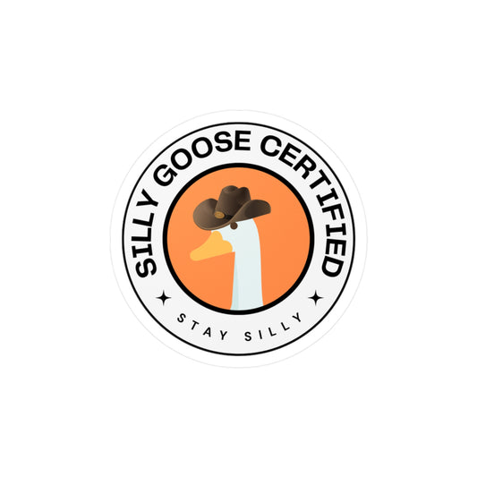 Silly Goose Certified Vinyl Sticker