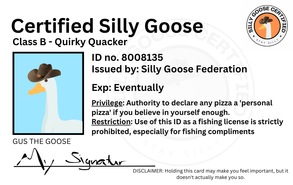 Certified Silly Goose ID